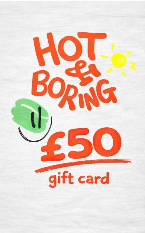 Hot & Boring Gift Card
