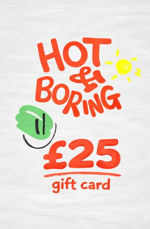 Hot & Boring Gift Card