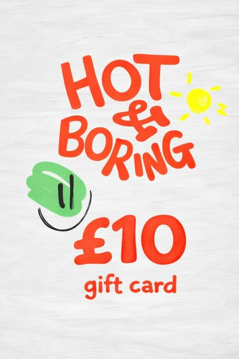Hot & Boring Gift Card